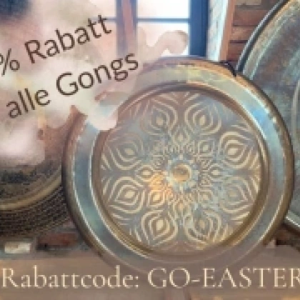 Bis 30. April 10% auf alle Gongs