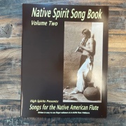 Native Spirit Song Book Vol. 2