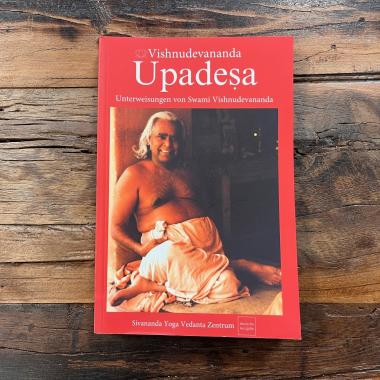 Upadesa - Unterweisungen von Swami Vishnudevananda